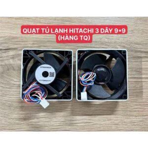 Quạt tủ lạnh HITACHI 3 dây 9.9 hàng Trung Quốc