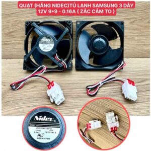 Quạt tủ lạnh SAMSUNG hãng Nidec 3 dây 12v 0.16A 9.9
