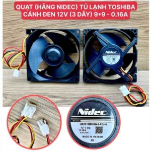 Quạt tủ lạnh TOSHIBA cánh đen hãng Nidec 3 dây 12v 0.16A