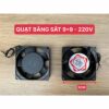 Quạt tủ lạnh bằng sắt 220v 9.9