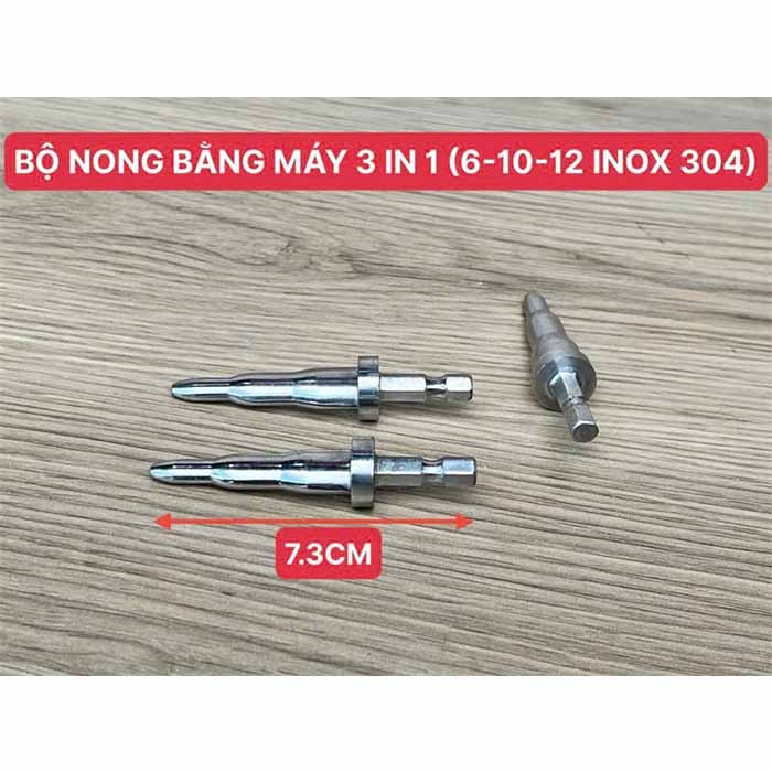 Bộ nong bằng máy 3 in 1 (6-10-12-16 Inox 304)